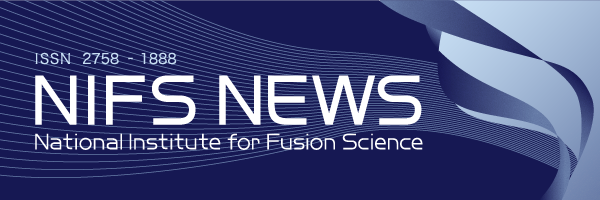 NIFS News | National institute for Fusion Science